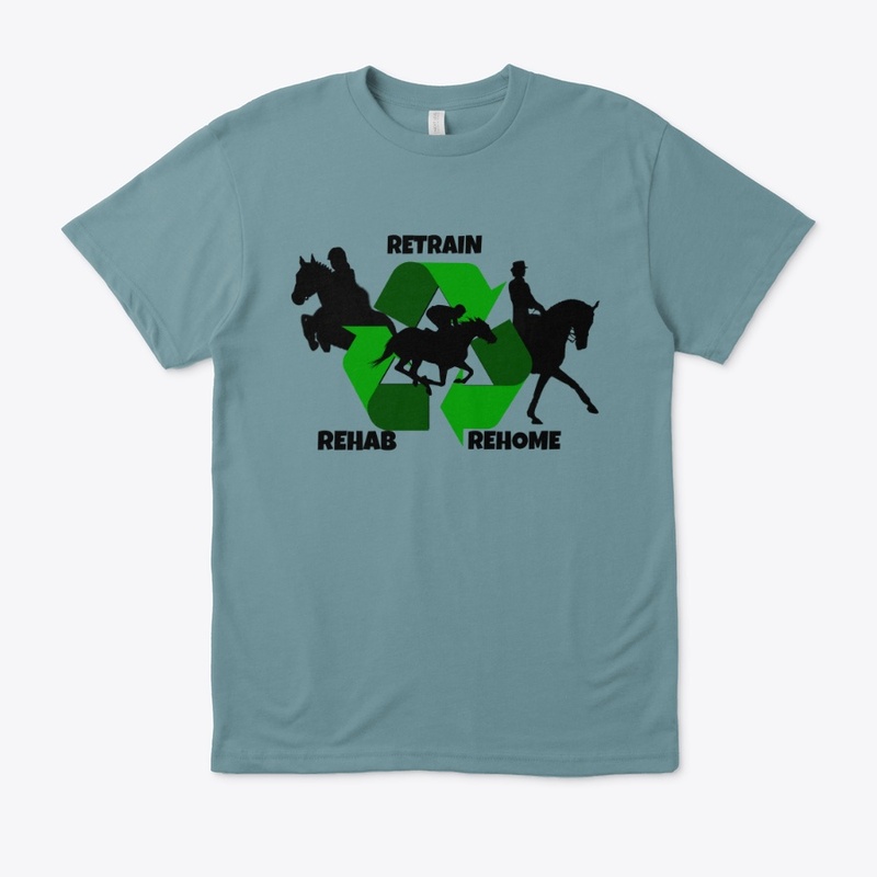 REHAB, RETRAIN, REHOME OTTB ECO SHIRT