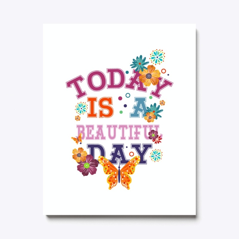 Today is a beautiful day