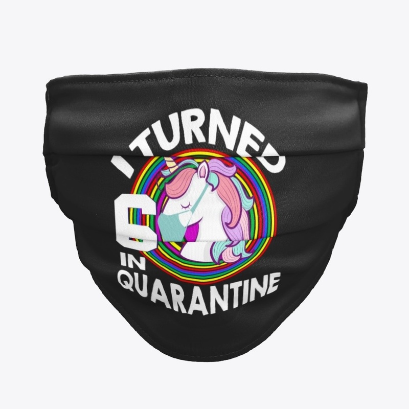 Unicorn I Turned 6 in Quarantine