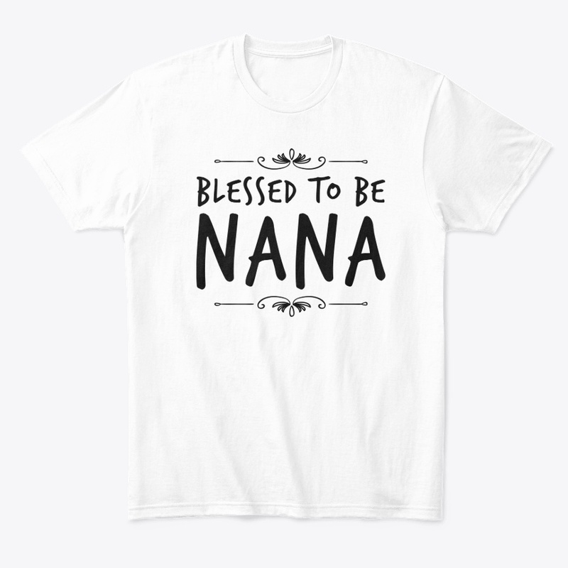 Blessed to be Nana