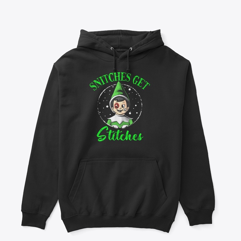 Snitches Get Stitches Christmas Elf