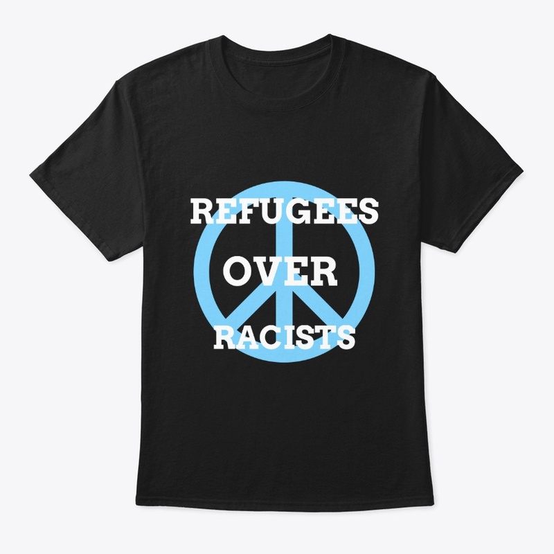 Refugees Over Racists