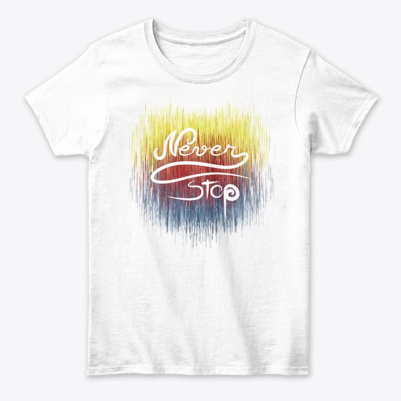 Art Lettering: "Never Stop"