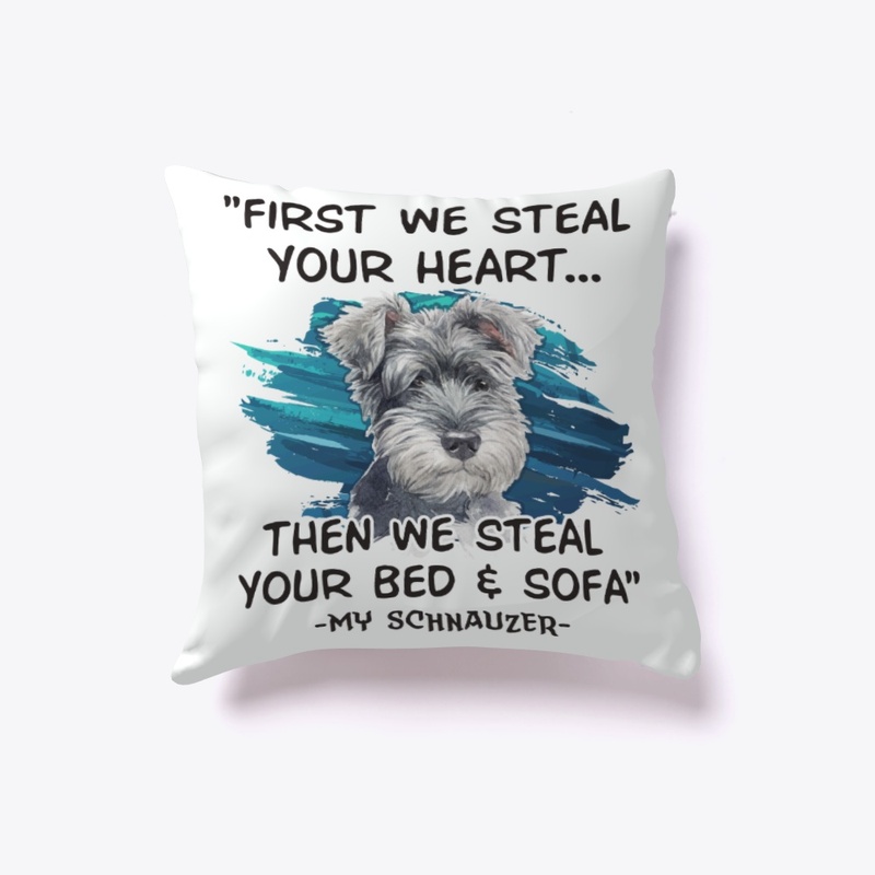 Funny Schnauzer Lover Gift First Steal