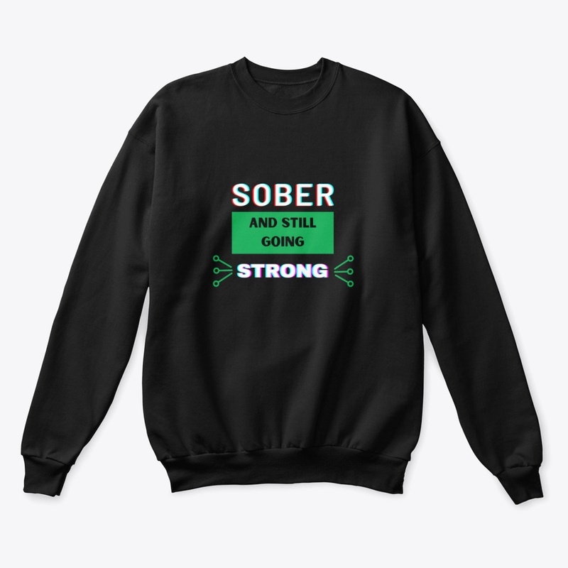 Sober and stile going strong