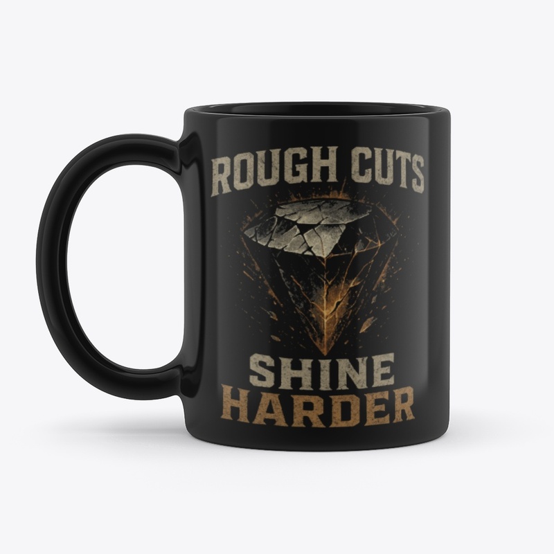 Rough cuts shine harder