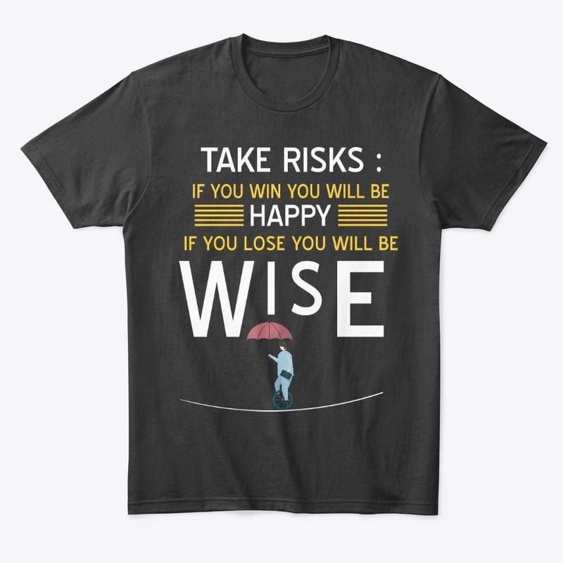 Take risks, don't regret!