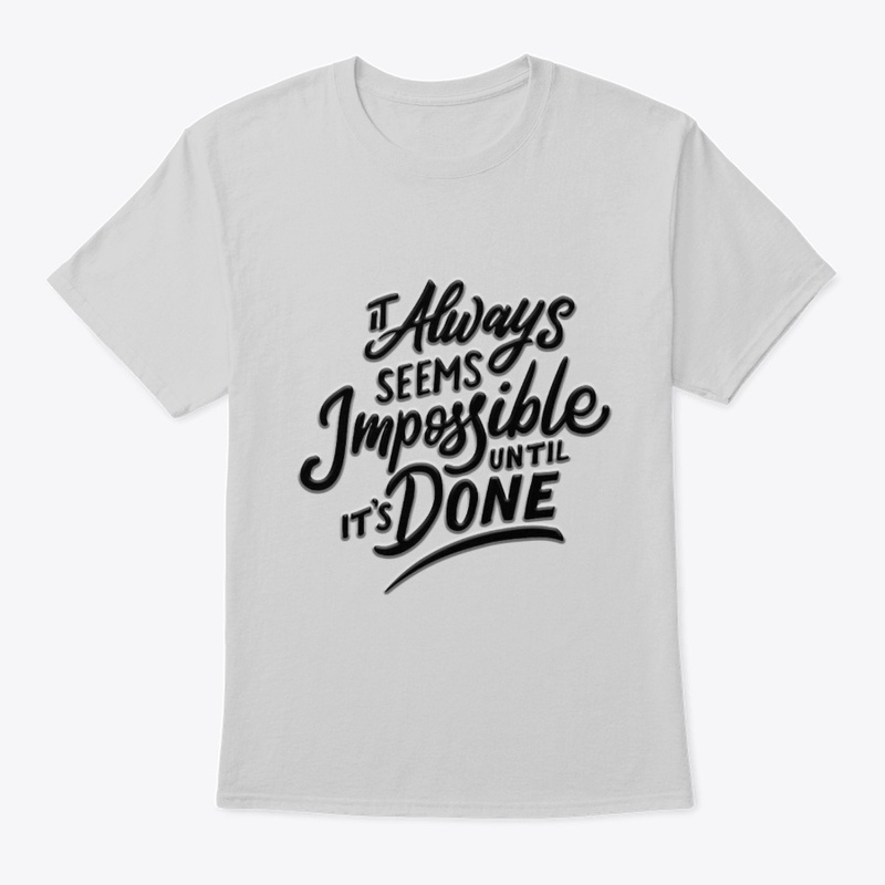 Always impossible until it's done