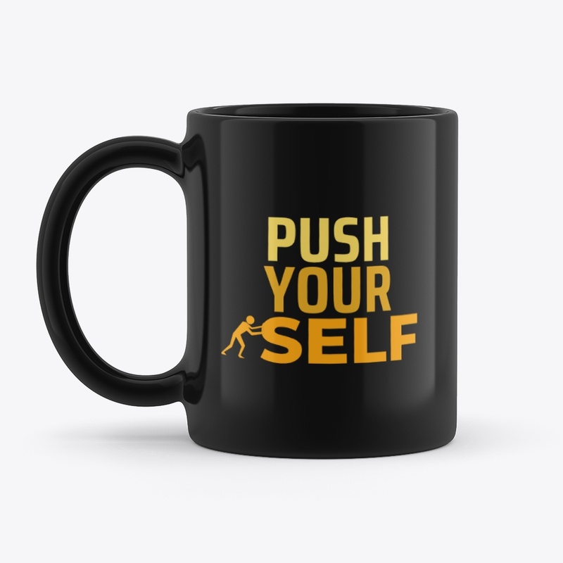 push your self