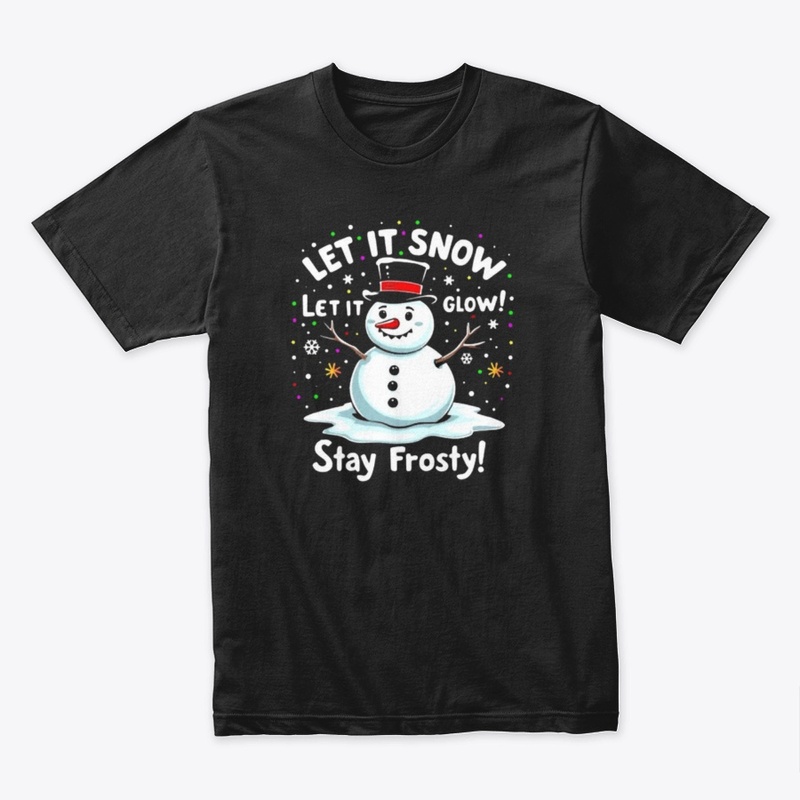 "Let it snow"