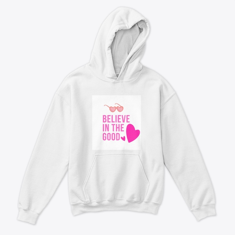 Believe in the Good 