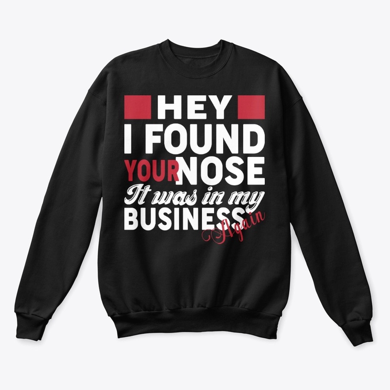 Hey I Found Your Nose