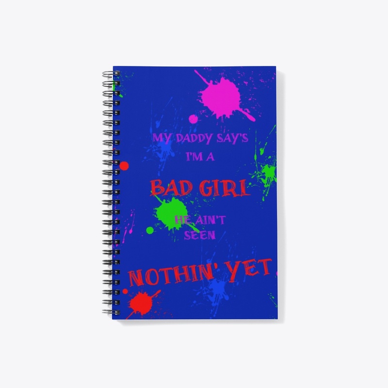 Paint splatters / My Daddy Bad girl 