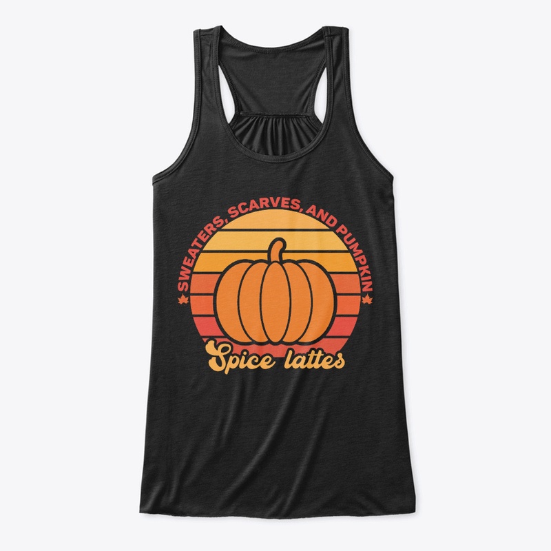 Sweaters Scarves & Pumpkin Spice Lattes
