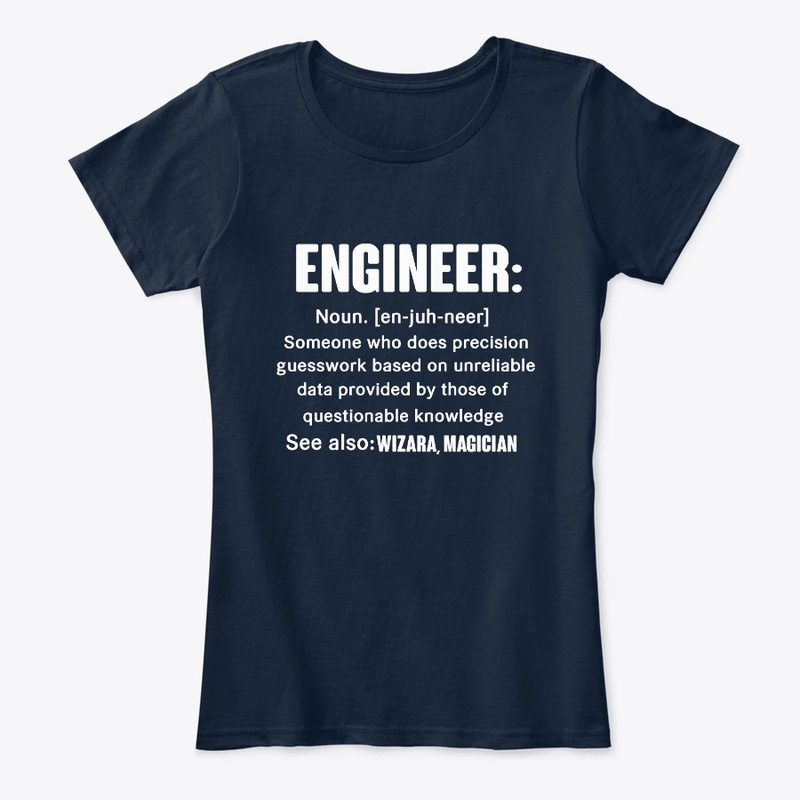 Engineering Gift Funny Engineer T Shirt