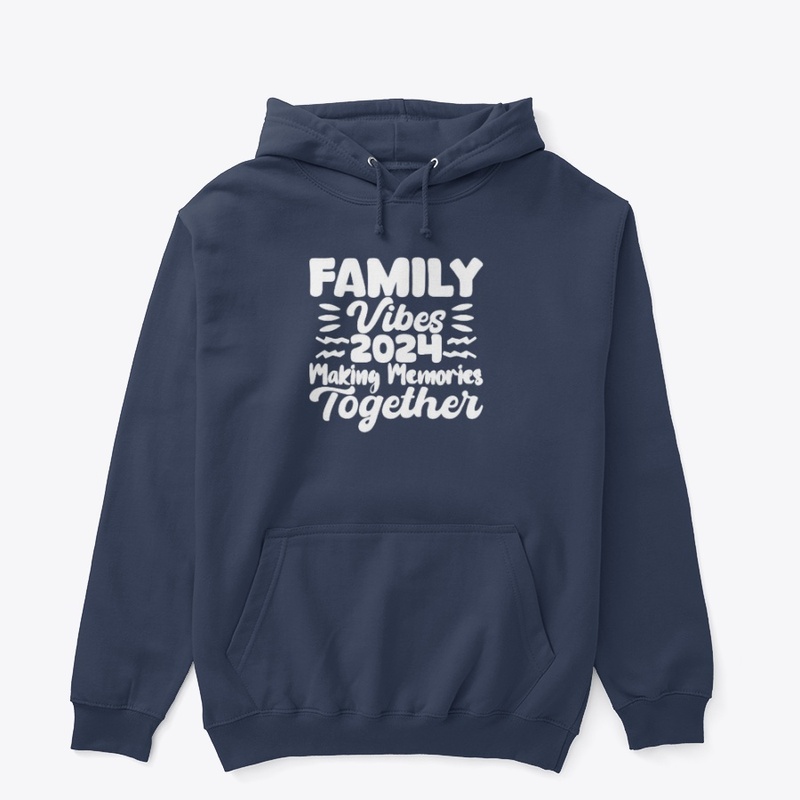 "family vibes 2024"
