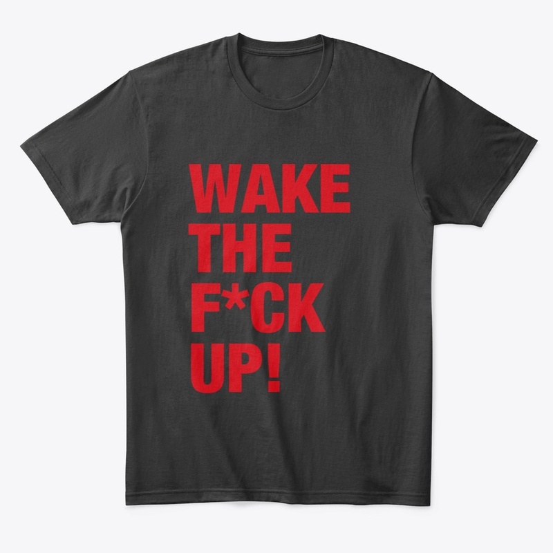 Wake The F*ck Up! - Do Not Comply