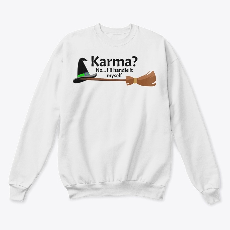 Karma? No... I'll handle it myself