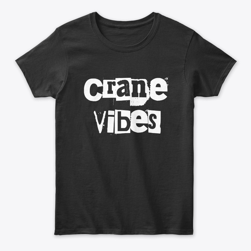 Crane Vibes