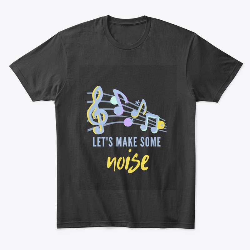 "Let's Make Some Noise-2"