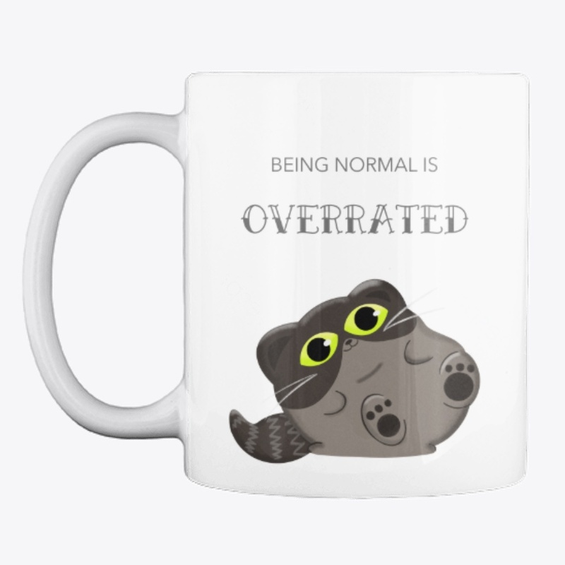 Graphic Cat- Being Normal is Overrated