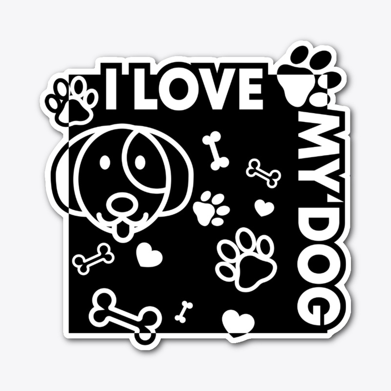 I love my dog