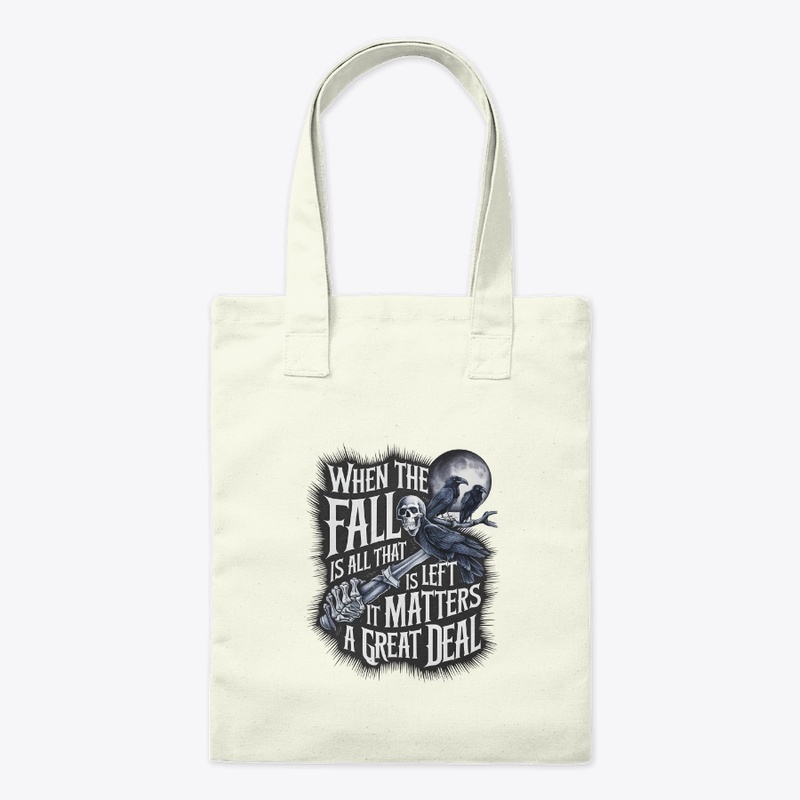 When the Fall Is All That Is Left