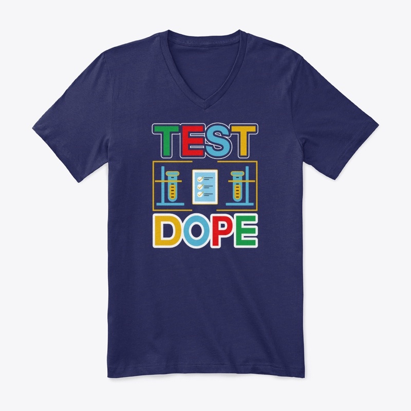 Test Dope -Typography T Shirt