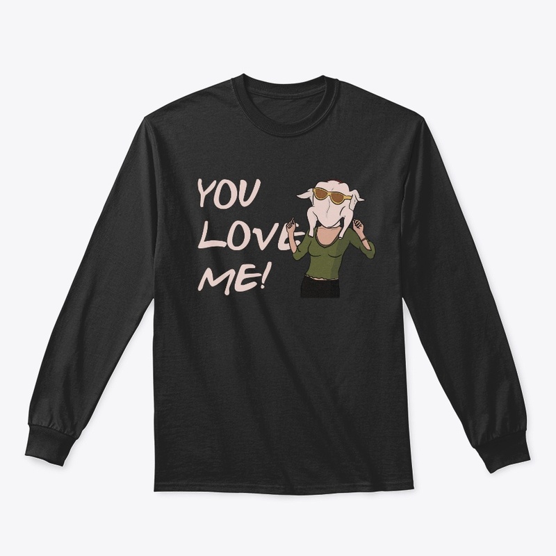You Love Me!