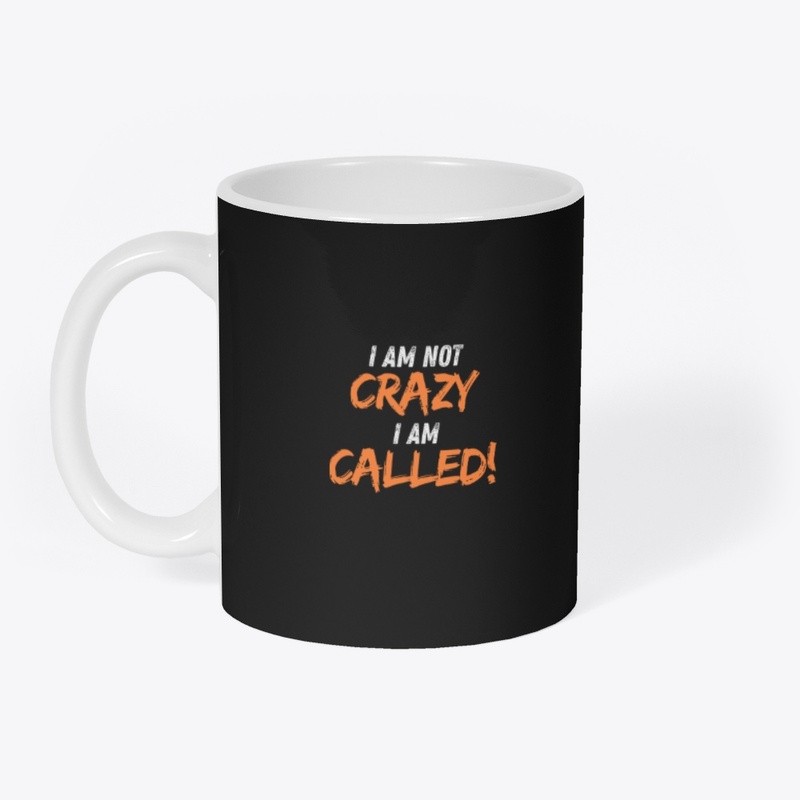 I am not crazy I am Called Gold Brown CP