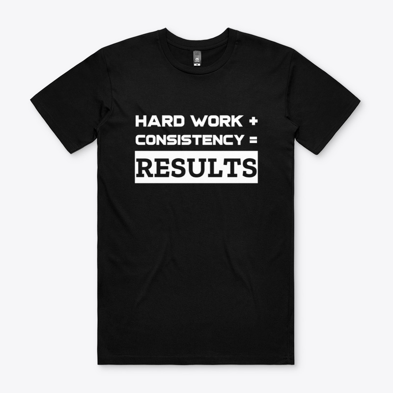 Hard Work and Consistency  