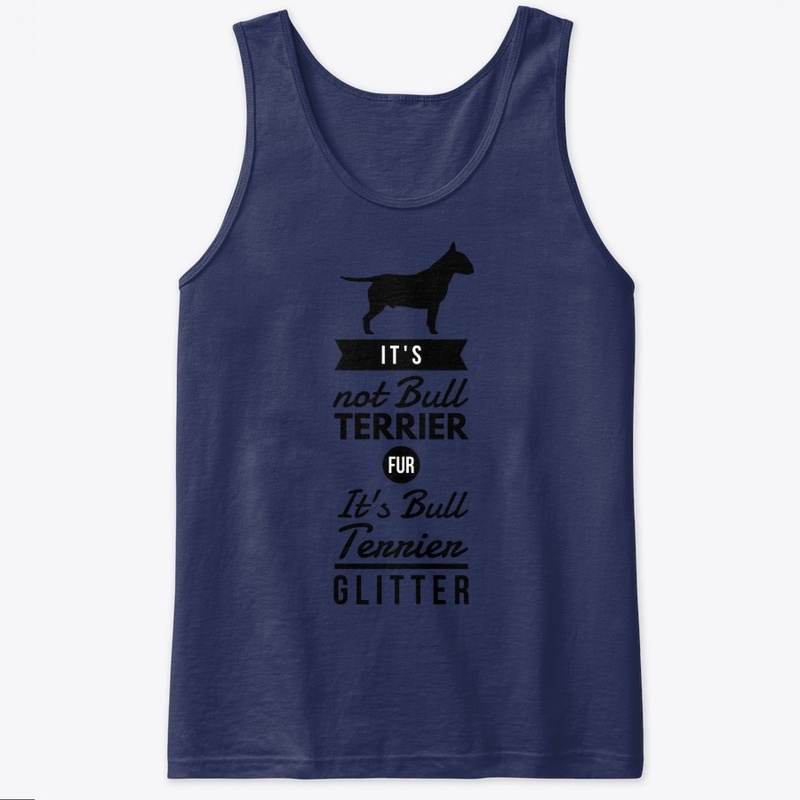 It's Bull Terrier Glitter