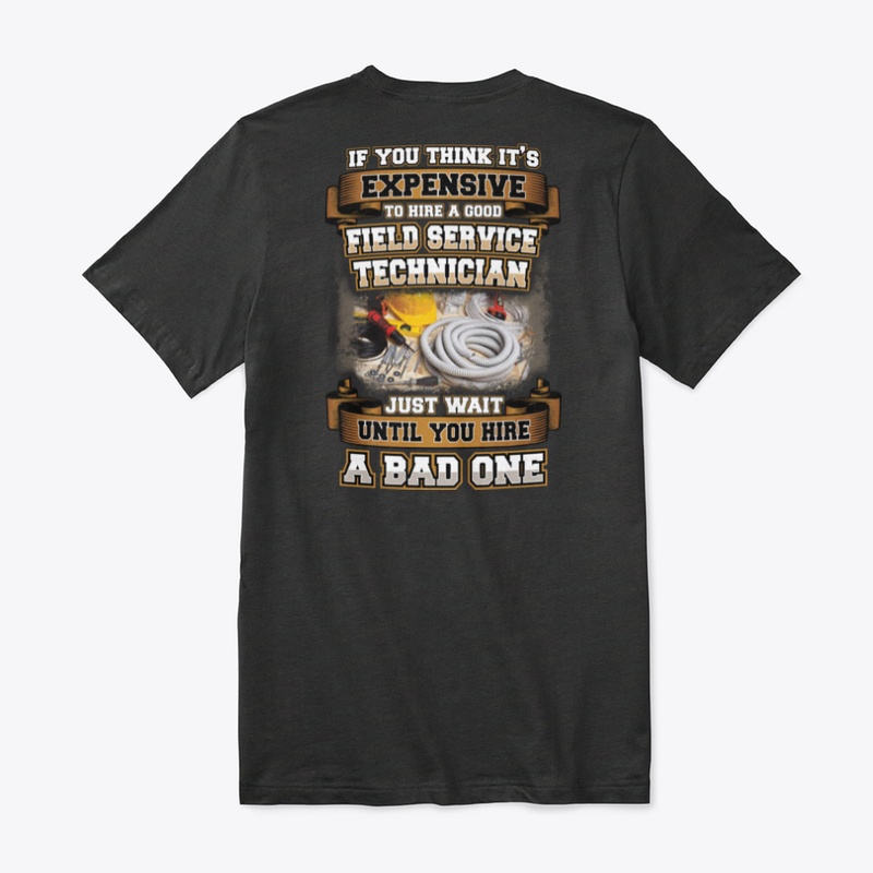 Awesome Field Service Technician Shirt
