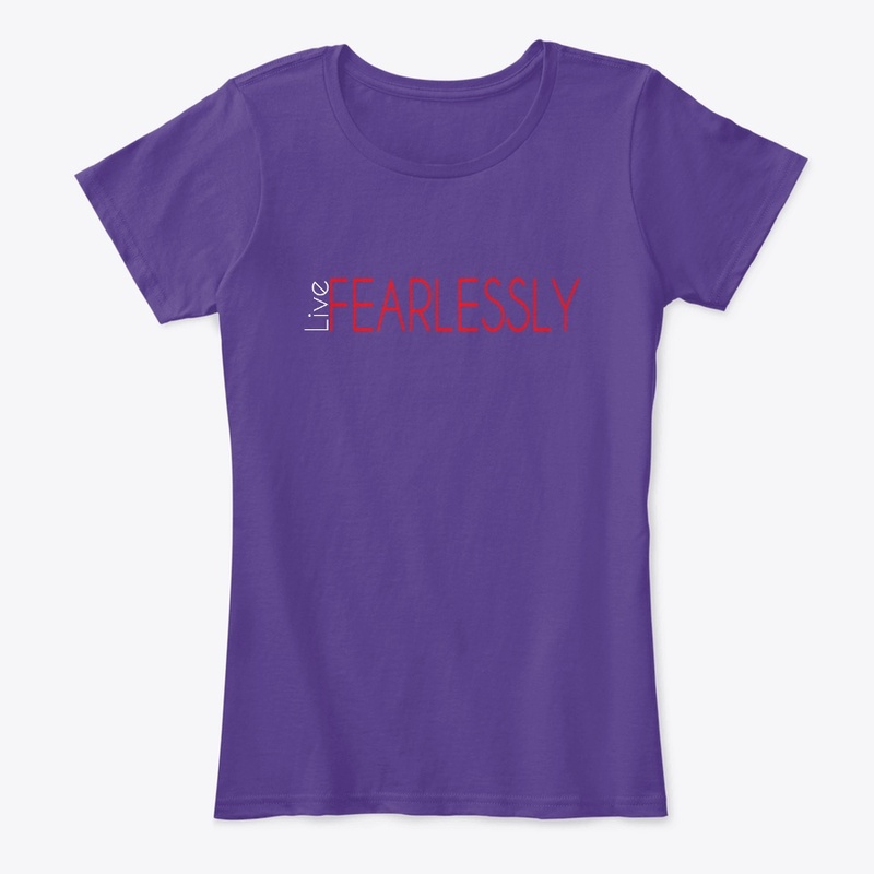 Live Fearlessly - Show No Fear!