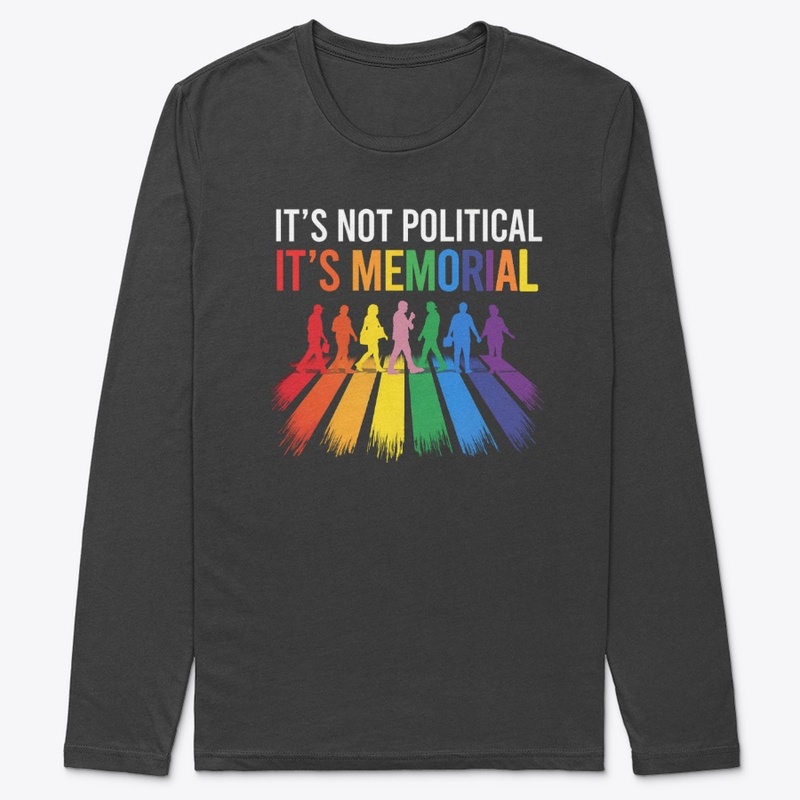 It's Not Political It's Memorial