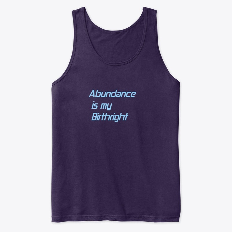 Abundance is my Birthright - 