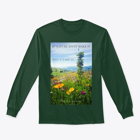 If Nature Dont Make It Forest Green Kaos Front