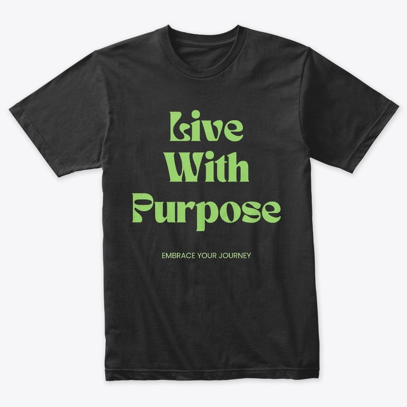 Live With Purpose Quote