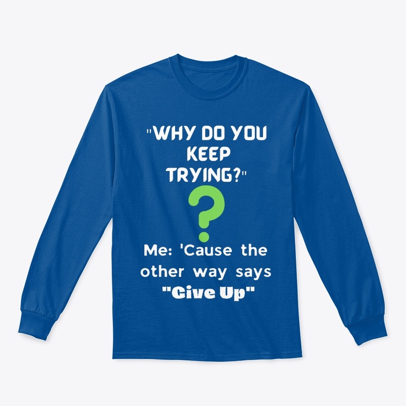 Topify 'Keep Trying' Merch