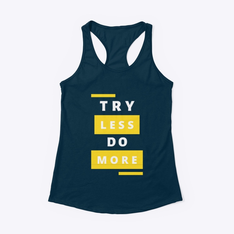 Don’t Try Do!