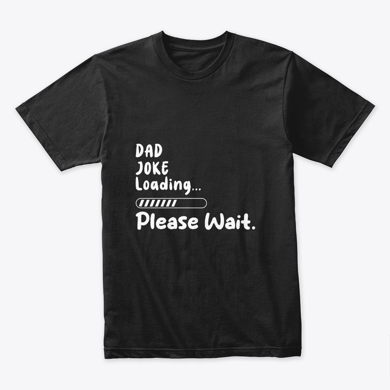 Prepare for Puns: Dad Joke Loading.