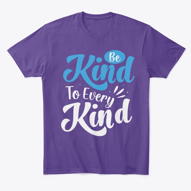 Be Kind to Every Kind Typography Design