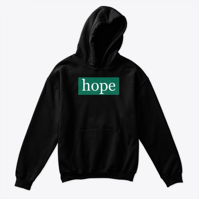 Hope Written in White on Green