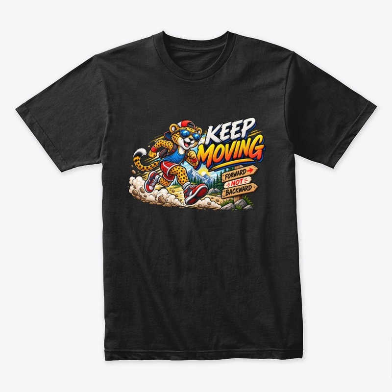 Keep Moving – Funny Running Cheetah 