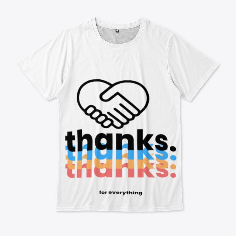 Gratitude Tee: Thanks for Everything