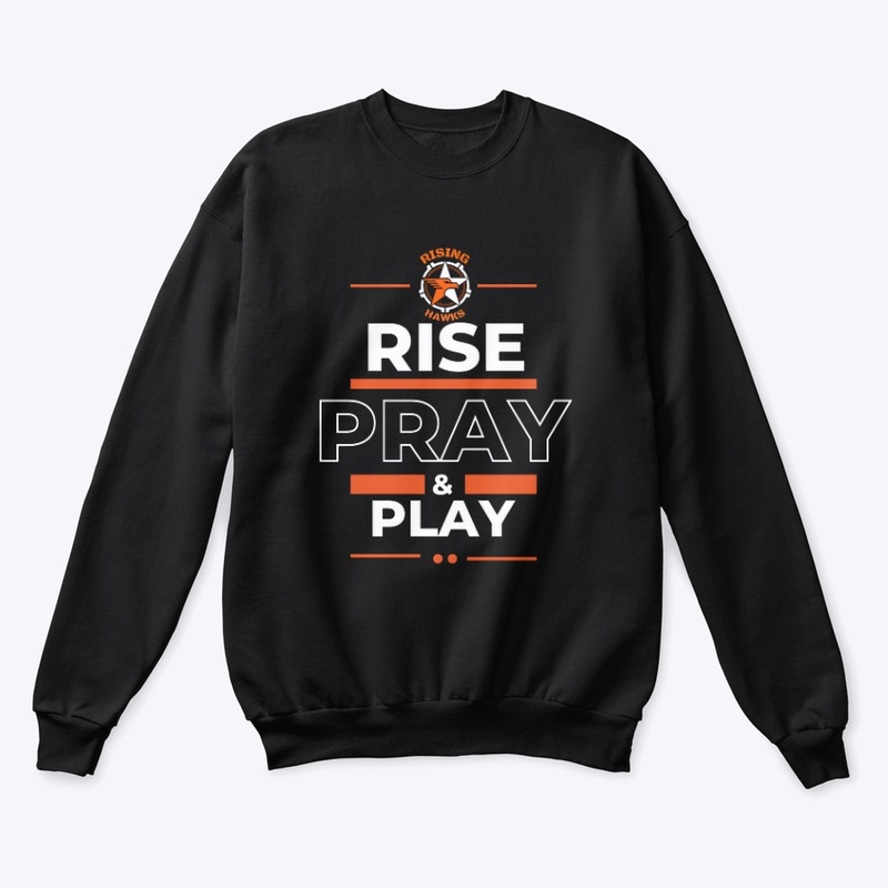 Rise, Pray &amp; Play