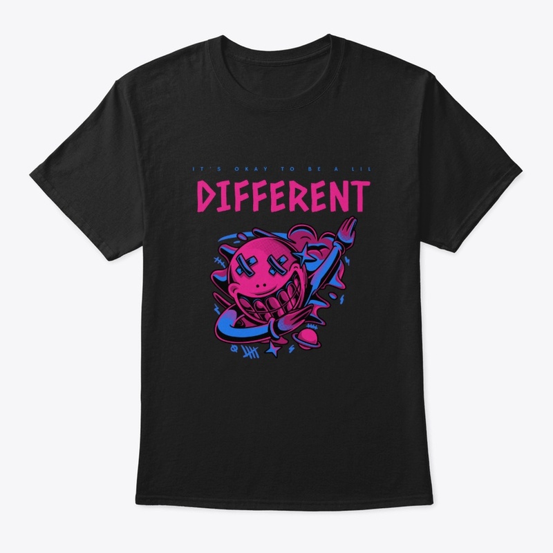It's Okay To Be A Lil Different Dap
