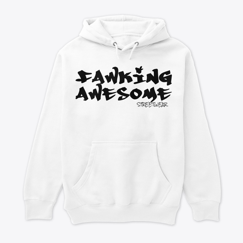 Fawking Awesome Streetwear 2026 BL