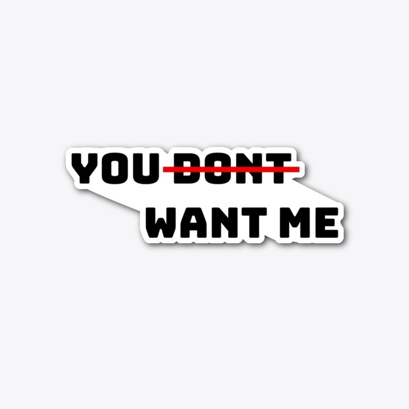 You (Don't) Want Me (light background)