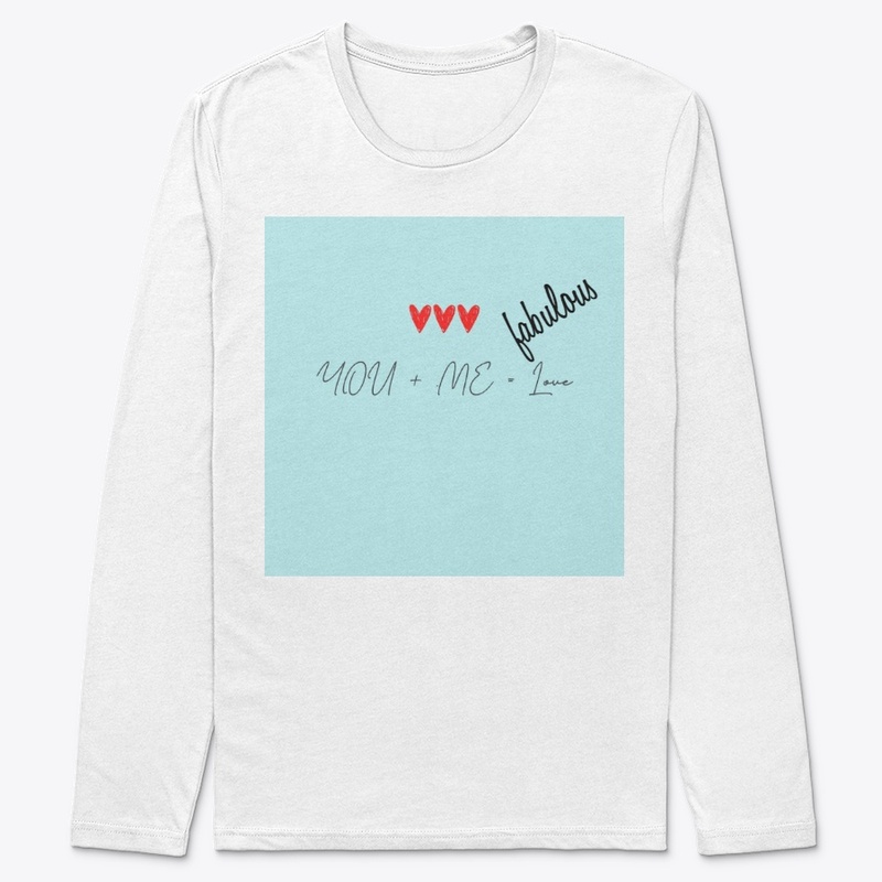 YOU + ME = Fabulous Love